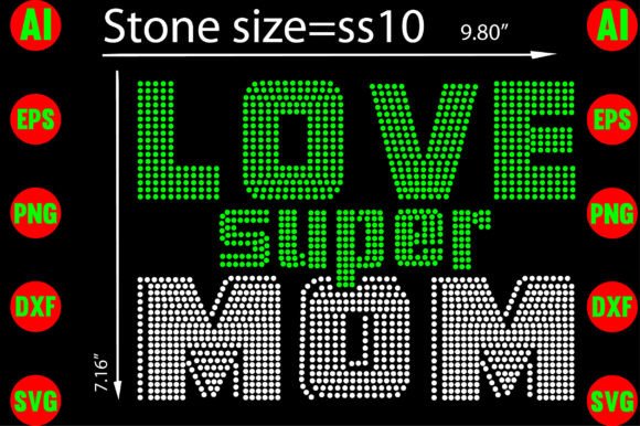 Love Super Mom Rhinestone Templates: A Designer's Guide